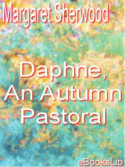 Cover image for Daphne, An Autumn Pastoral